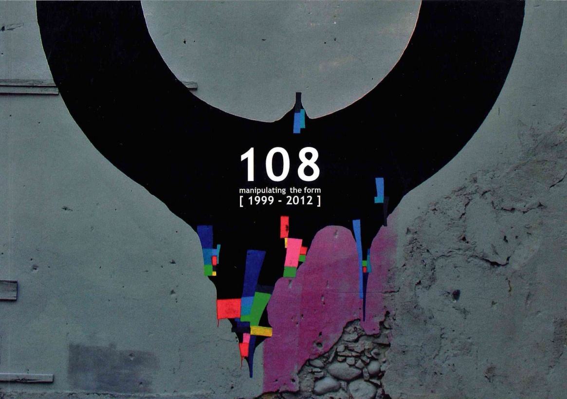 108: Manipulating the Form [1999-2012]