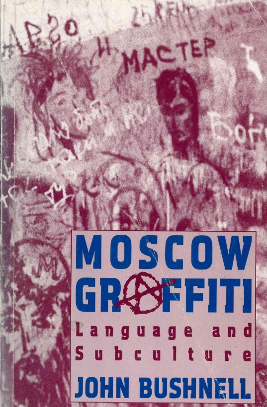 Moscow Graffiti: Language and Subculture