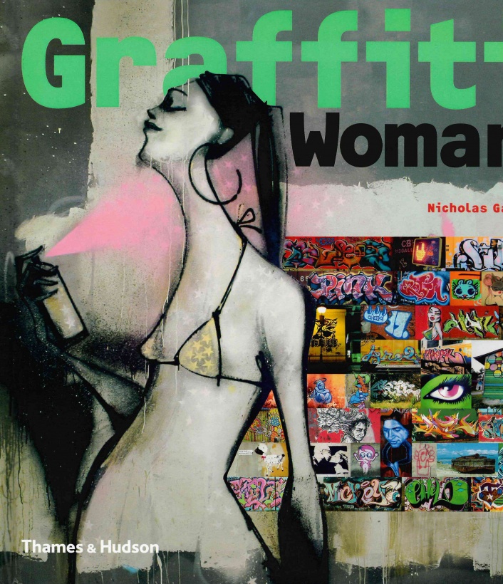 Graffiti Women: Street Art from Five Continents